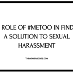 The Role of MeToo to Find Solution to Sexual Harassment