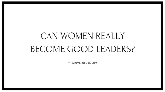 All Women Have Female Leadership Characteristics – This is Why Moms Are Leaders