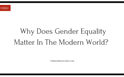 Why Does Gender Equality Matter In The Modern World?