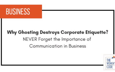 Why Ghosting Destroys Corporate Etiquette?