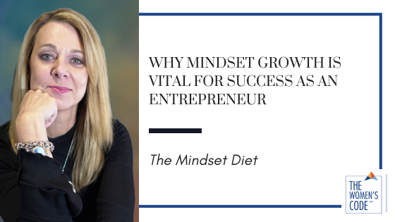 Why Mindset Growth Is Vital For Success As An Entrepreneur