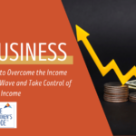 How to Overcome the Income Sine Wave and Take Control of Your Income