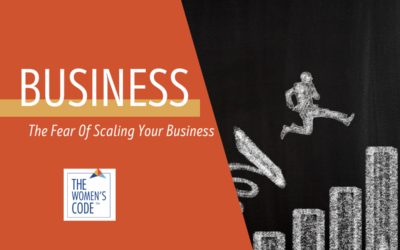 The Fear Of Scaling Your Business