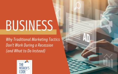Why Traditional Marketing Tactics Don’t Work During a Recession (and What to Do Instead)