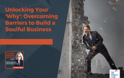 Unlocking Your ‘Why’: Overcoming Barriers to Build a Soulful Business