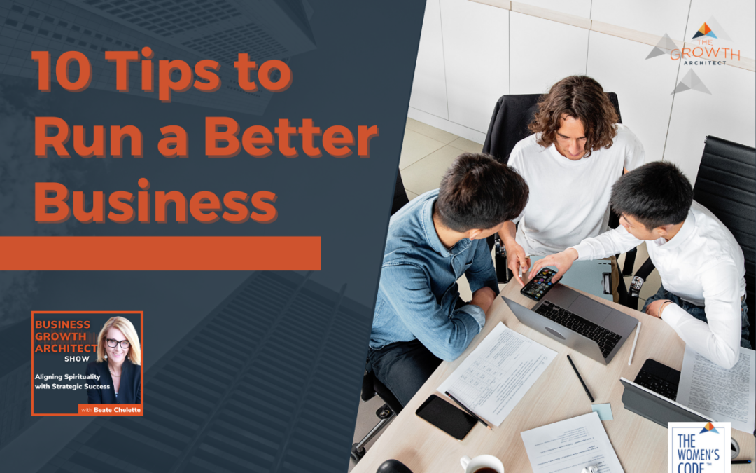 10 Tips to Run a Better Business