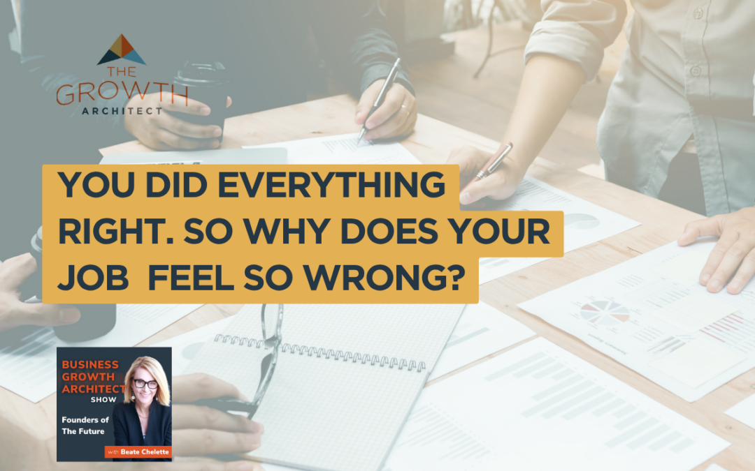 You Are Doing Everything Right But Why Doesn’t It Feel Right?